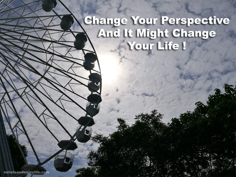 Change your perspective